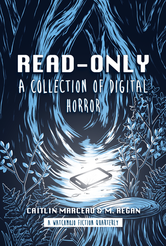 Read-Only: A Collection of Digital Horror